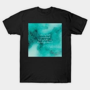 Lead me to the rock that is higher than I, Psalms 61:2 T-Shirt